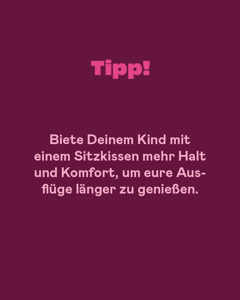 Tipp! Mehr Halt mit einem Sitzkissen